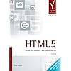 HTML5. Webseiten innovativ und zukunftssicher