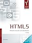 HTML5. Webseiten innovativ und zukunftssicher