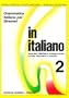 In Italiano: Level 2 (Italian Edition)