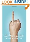 The Meaning of Wife: A Provocative Look at Women and Marriage in the Twenty-first Century