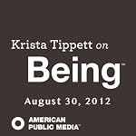 Krista Tippett on Being: Mike Rose on the Meaning of Intelligence, August 30, 2012 | Krista Tippett