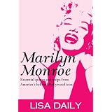 Marilyn Monroe : Essential Quotes And Quips From America's Most Beloved Hollywood Icon (Quotes and Sayings)