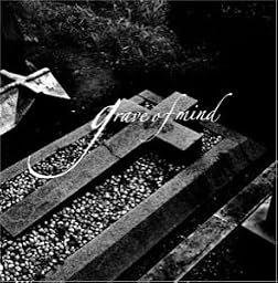 grave of mind
