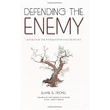 Defending the Enemy: Justice for the WWII Japanese War Criminals ~ Elaine B. Fischel