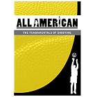 All-American Basketball: The Fundamentals of Shooting by 