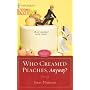 Who Creamed Peaches, Anyway? (Harlequin Next)