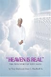 Heaven Is Real: The True Story of Tony Davis