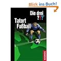 Die drei ??? Tatort Fu�ball (drei Fragezeichen)