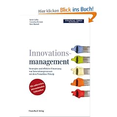 Innovationsmanagement: Strategie und effektive Umsetzung von Innovationsprozessen mit dem Pentathlon-Prinzip