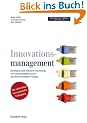 Innovationsmanagement: Strategie und effektive Umsetzung von Innovationsprozessen mit dem Pentathlon-Prinzip