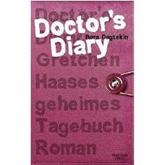 Doctors Diary - Gretchen Haases geheimes Tagebuch