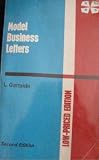 Model business letters : a classified selection of modern business letters for use in schools and in business