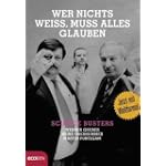 #3: Wer nichts weiß, muss alles glauben