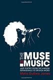The Muse is Music: Jazz Poetry from the Harlem Renaissance to Spoken Word (New Black Studies Series)