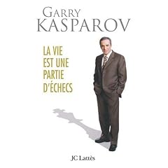La vie est une partie d'�checs