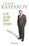 La vie est une partie d'�checs