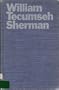 William Tecumseh Sherman, defender of the Union (Hall of Fame books)