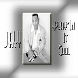 Jayy Play'In It Cool