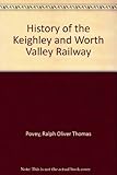 The history of the Keighley & Worth Valley Railway
