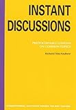 Instant discussions