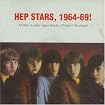 Hep Stars, 1964-69!