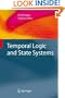 Temporal Logic and State Systems (Texts in Theoretical Computer Science. An EATCS Series)