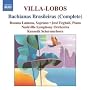 Villa-Lobos:  Bachianas Brasileiras (Complete)