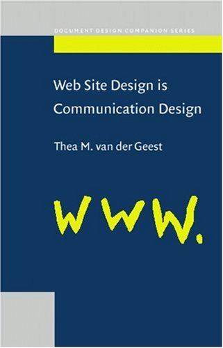 Web Site Design Is Communication Design (Document Design Companion Series, V. 2)