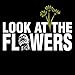 Prnnt Women's The Walking Dead - Look At The Flowers T-Shirt