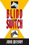 Blind Switch