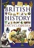 British history encyclopedia : from early man to present day