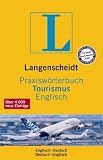 Produkt-Bild: Langenscheidt Praxisw&ouml;rterbuch Tourismus Englisch: Englisch - Deutsch  Deutsch - Englisch. Rund 9.000 Fachbegriffe und mehr als 13.000 &Uuml;bersetzungen. ... Tabellen, &Uuml;bersichten und Fachinformationen;