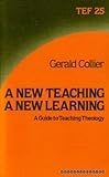 A new teaching, a new learning