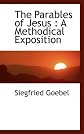 The parables of Jesus: A methodical exposition (Clark's foreign theological library)