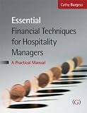 Essential Financial Techniques for Hospitality Managers: A Practical Manual