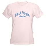 I'm A Virgin Islander Women's Pink T-Shirt Humor Women's Light T-Shirt by CafePress