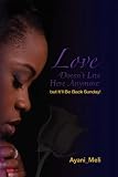 Love Doesn't Live Here Anymore
