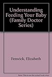 Understanding feeding your baby