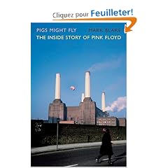 Pigs Might Fly: The Inside Story of "Pink Floyd"