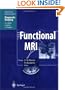 Functional MRI (Medical Radiology / Diagnostic Imaging)