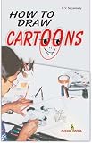 How to Draw Cartoons