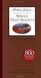 Michael Jackson s Complete Guide To Single Malt Scotch 4th Ed