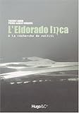L Eldorado Inca : A la recherche de Païtiti