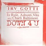 IRV GOTTI / DOWN 4 U (DND REMIX)