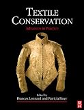 Textile conservation : advances in practice