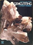 Gemcutting: A Lapidary Handbook