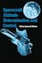Spacecraft Attitude Determination and Control (Astrophysics and Space Science Library)