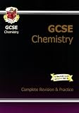 GCSE Chemistry Complete Revision and Practice (Complete Revision & Practice)