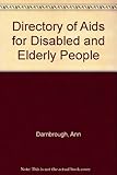 Directory of aids for disabled and elderly people