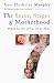 The Seven Stages of Motherhood: Making the Most of Your Life as a Mum